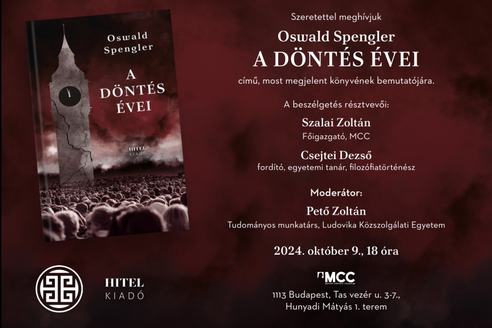Oswald Spengler - A döntés évei - könyvbemutató